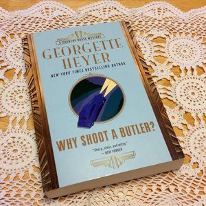 Book Sale! 3 for $10! Mystery - Why Shoot a Butler, G. Heyer